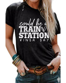 Black Could be a TRAIN STATION KINDA DAY Graphic Tee - XL