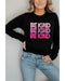 Azura Exchange BE KIND Letter Print Sweatshirt